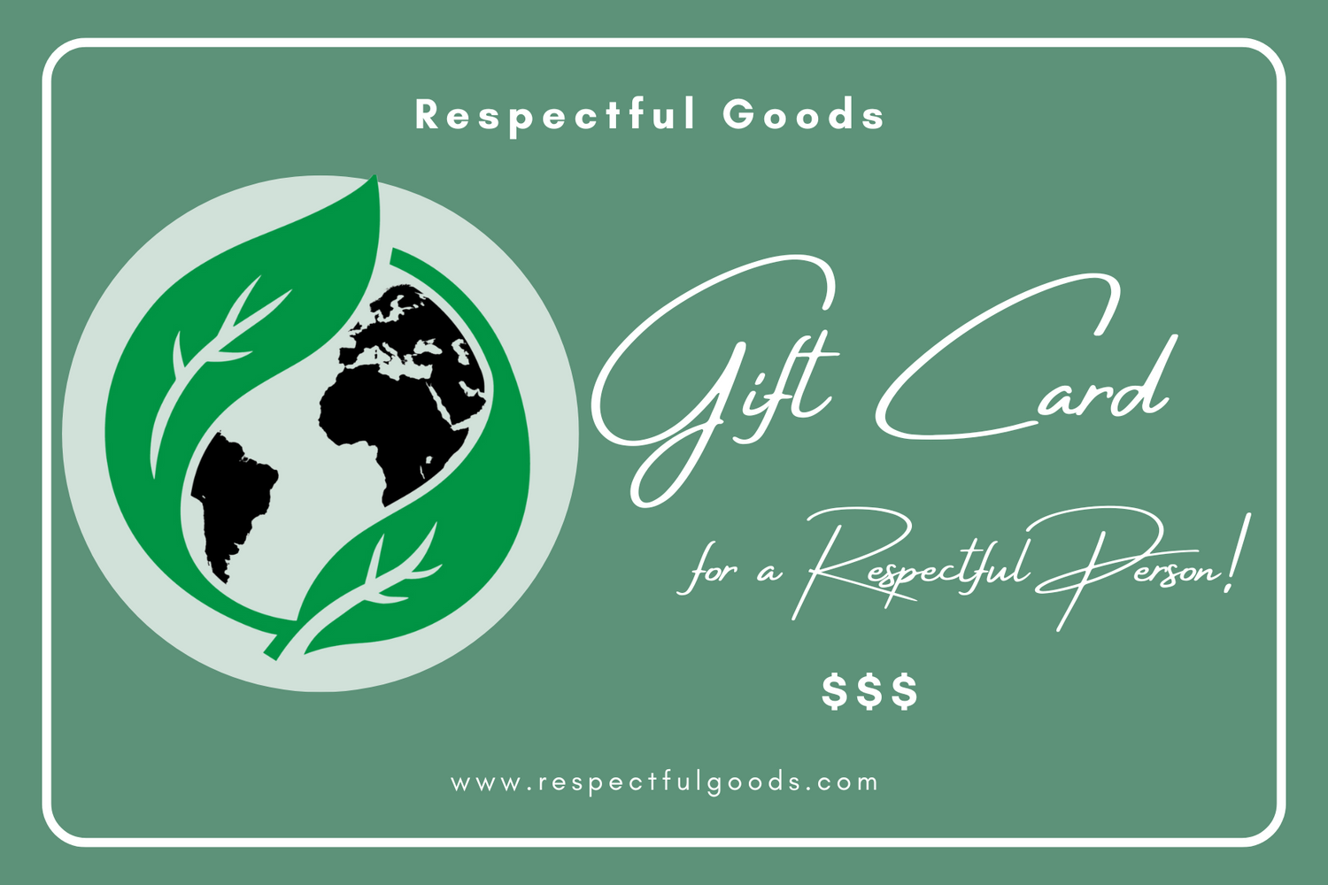 Respectful Goods Gift Card